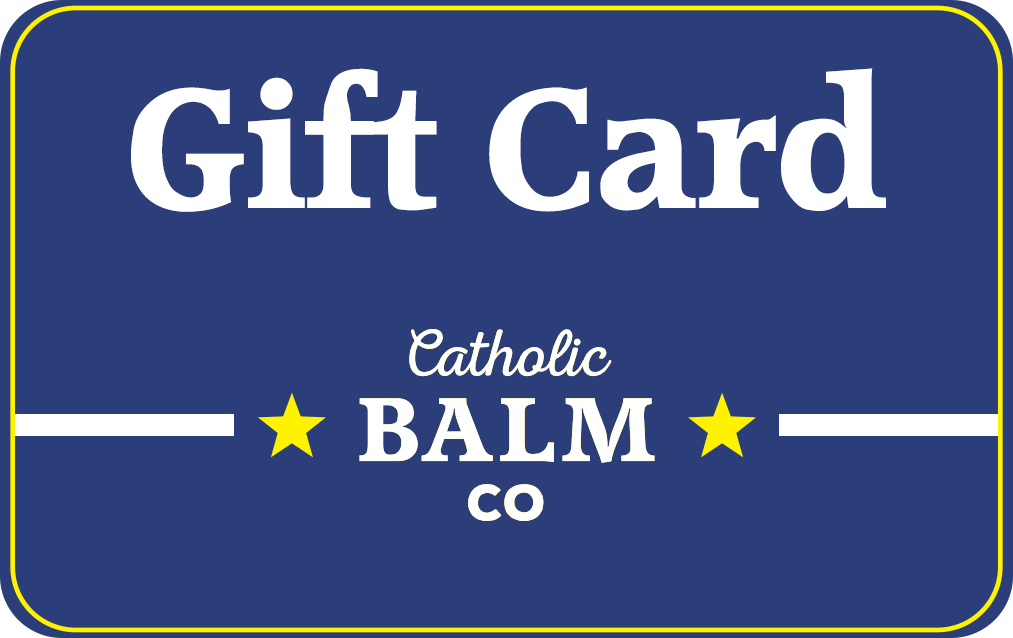 Catholic Balm Co Gift Card